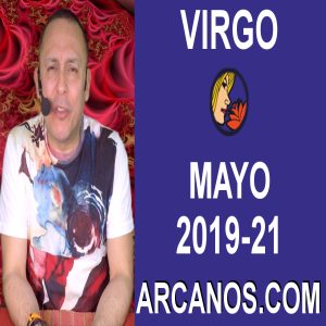 HOROSCOPO VIRGO-Semana 2019-21-Del 19 al 25 de mayo de 2019-ARCANOS.COM