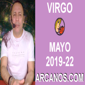 HOROSCOPO VIRGO-Semana 2019-22-Del 26 de mayo al 1 de junio de 2019-ARCANOS.COM