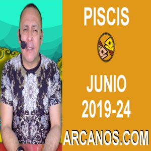 HOROSCOPO PISCIS - Semana 2019-24 Del 9 al 15 de junio de 2019 - ARCANOS.COM