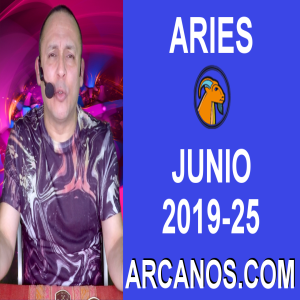 HOROSCOPO ARIES - Semana 2019-25 Del 16 al 22 de junio de 2019 - ARCANOS.COM