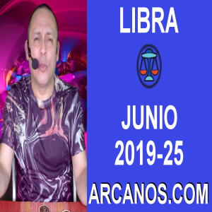 HOROSCOPO LIBRA - Semana 2019-25 Del 16 al 22 de junio de 2019 - ARCANOS.COM