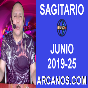 HOROSCOPO SAGITARIO - Semana 2019-25 Del 16 al 22 de junio de 2019 - ARCANOS.COM
