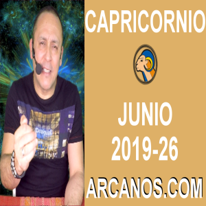 HOROSCOPO CAPRICORNIO - Semana 2019-26 Del 23 al 29 de junio de 2019 - ARCANOS.COM