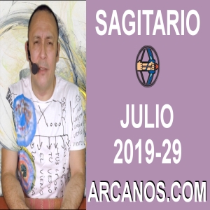 HOROSCOPO SAGITARIO - Semana 2019-29 Del 14 al 20 de julio de 2019 - ARCANOS.COM