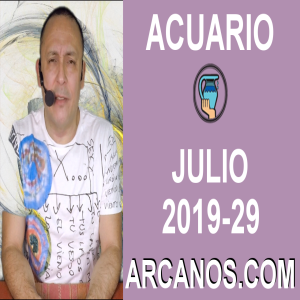 HOROSCOPO ACUARIO - Semana 2019-29 Del 14 al 20 de julio de 2019 - ARCANOS.COM
