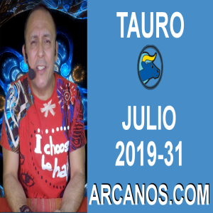 HOROSCOPO TAURO - Semana 2019-31 Del 28 de julio al 3 de agosto de 2019 - ARCANOS.COM