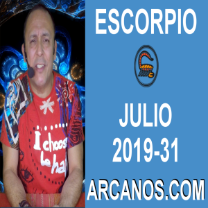 HOROSCOPO ESCORPIO - Semana 2019-31 Del 28 de julio al 3 de agosto de 2019 - ARCANOS.COM