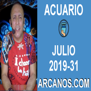 HOROSCOPO ACUARIO - Semana 2019-31 Del 28 de julio al 3 de agosto de 2019 - ARCANOS.COM