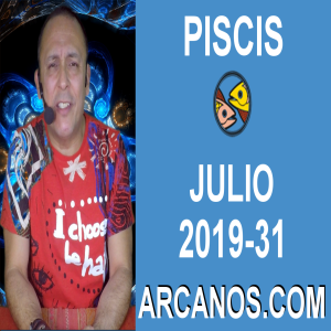 HOROSCOPO PISCIS - Semana 2019-31 Del 28 de julio al 3 de agosto de 2019 - ARCANOS.COM