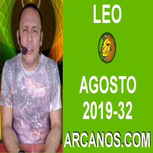 HOROSCOPO LEO - Semana 2019-32 Del 4 al 10 de agosto de 2019 - ARCANOS.COM