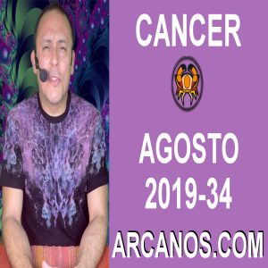 HOROSCOPO CANCER - Semana 2019-34 Del 18 al 24 de agosto de 2019 - ARCANOS.COM