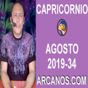 HOROSCOPO CAPRICORNIO - Semana 2019-34 Del 18 al 24 de agosto de 2019 - ARCANOS.COM