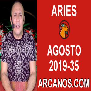 HOROSCOPO ARIES - Semana 2019-35 Del 25 al 31 de agosto de 2019 - ARCANOS.COM