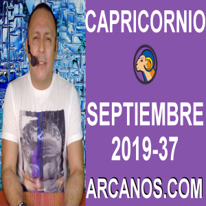 HOROSCOPO CAPRICORNIO - Semana 2019-37 Del 8 al 14 de septiembre de 2019 - ARCANOS.COM