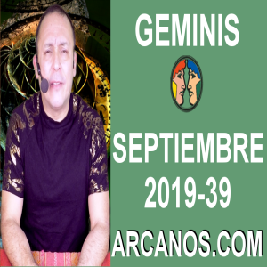 HOROSCOPO GEMINIS - Semana 2019-39 Del 22 al 28 de septiembre de 2019 - ARCANOS.COM