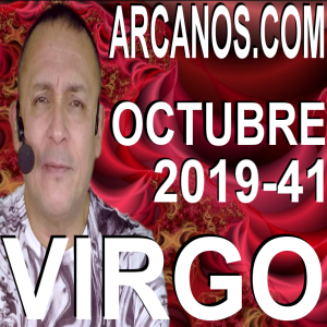 VIRGO OCTUBRE 2019 ARCANOS.COM - Horóscopo 6 al 12 de octubre de 2019 - Semana 41