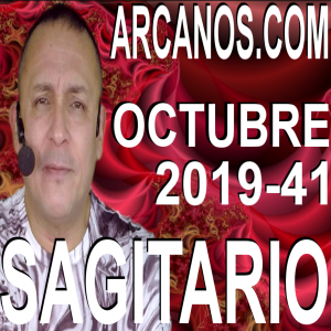 SAGITARIO OCTUBRE 2019 ARCANOS.COM - Horóscopo 6 al 12 de octubre de 2019 - Semana 41