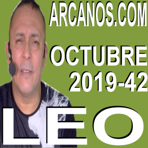 LEO OCTUBRE 2019 ARCANOS.COM - Horóscopo 13 al 19 de octubre de 2019 - Semana 42