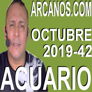 ACUARIO OCTUBRE 2019 ARCANOS.COM - Horóscopo 13 al 19 de octubre de 2019 - Semana 42
