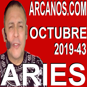 ARIES OCTUBRE 2019 ARCANOS.COM - Horóscopo 20 al 26 de octubre de 2019 - Semana 43