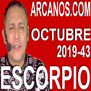 ESCORPIO OCTUBRE 2019 ARCANOS.COM - Horóscopo 20 al 26 de octubre de 2019 - Semana 43
