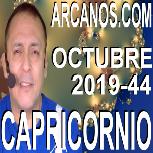 CAPRICORNIO OCTUBRE 2019 ARCANOS.COM - Horóscopo 27 de octubre al 2 de noviembre de 2019 - Semana 44