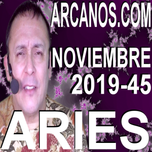 ARIES NOVIEMBRE 2019 ARCANOS.COM - Horóscopo 3 al 9 de noviembre de 2019 - Semana 45