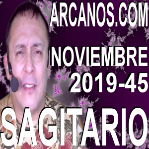 SAGITARIO NOVIEMBRE 2019 ARCANOS.COM - Horóscopo 3 al 9 de noviembre de 2019 - Semana 45