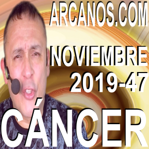 CANCER NOVIEMBRE 2019 ARCANOS.COM - Horóscopo 17 al 23 de noviembre de 2019 - Semana 47