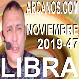 LIBRA NOVIEMBRE 2019 ARCANOS.COM - Horóscopo 17 al 23 de noviembre de 2019 - Semana 47