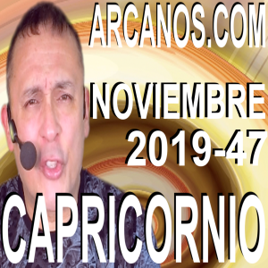CAPRICORNIO NOVIEMBRE 2019 ARCANOS.COM - Horóscopo 17 al 23 de noviembre de 2019 - Semana 47