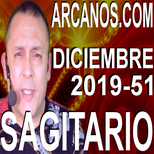 SAGITARIO DICIEMBRE 2019 ARCANOS.COM - Horóscopo 15 al 21 de diciembre de 2019 - Semana 51