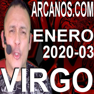 VIRGO ENERO 2020 ARCANOS.COM - Horóscopo 12 al 18 de enero de 2020 - Semana 03