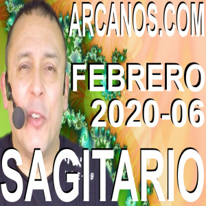 SAGITARIO FEBRERO 2020 ARCANOS.COM - Horóscopo 2 al 8 de febrero de 2020 - Semana 06