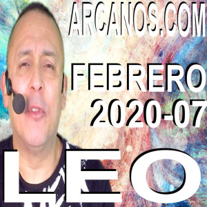 LEO FEBRERO 2020 ARCANOS.COM - Horóscopo 9 al 15 de febrero de 2020 - Semana 07