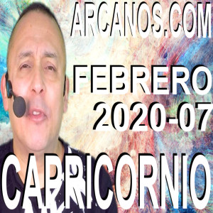 CAPRICORNIO FEBRERO 2020 ARCANOS.COM - Horóscopo 9 al 15 de febrero de 2020 - Semana 07