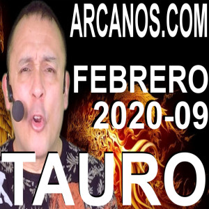 TAURO FEBRERO 2020 ARCANOS.COM - Horóscopo 23 al 29 de febrero de 2020 - Semana 09