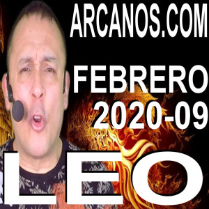 LEO FEBRERO 2020 ARCANOS.COM - Horóscopo 23 al 29 de febrero de 2020 - Semana 09
