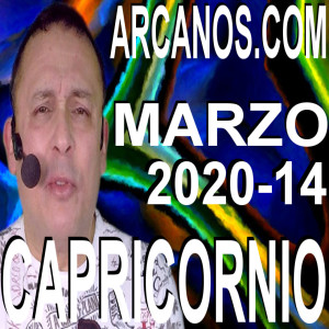 CAPRICORNIO MARZO 2020 ARCANOS.COM - Horóscopo 29 de marzo al 4 de abril de 2020 - Semana 14