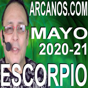 ESCORPIO MAYO 2020 ARCANOS.COM - Horóscopo 17 al 23 de mayo de 2020 - Semana 21