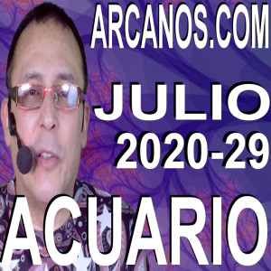 ACUARIO JULIO 2020 ARCANOS.COM - Horóscopo 12 al 18 de julio de 2020 - Semana 29