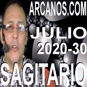 SAGITARIO JULIO 2020 ARCANOS.COM - Horóscopo 19 al 25 de julio de 2020 - Semana 30