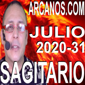 SAGITARIO JULIO 2020 ARCANOS.COM - Horóscopo 26 de julio al 1 de agosto de 2020 - Semana 31