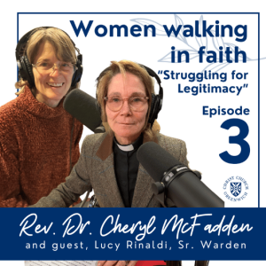 Episode 3: ”Women of the Bible: Struggling for Legitimacy ”