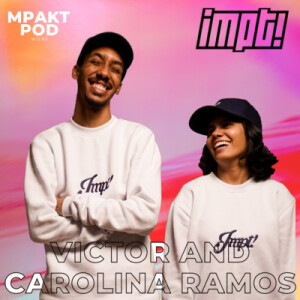 The Founders of IMPT are Redefining Sustainable Streetwear | MPAKT Pod w/ LBJ Ep. 3