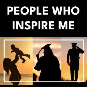 Young People Who Inspire Me