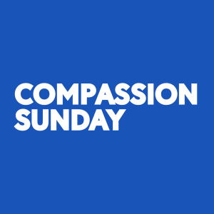 COMPASSION SUNDAY with Ryan Smith