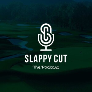 The Slappy Cut Episode 9 - LIV and PGA Merger