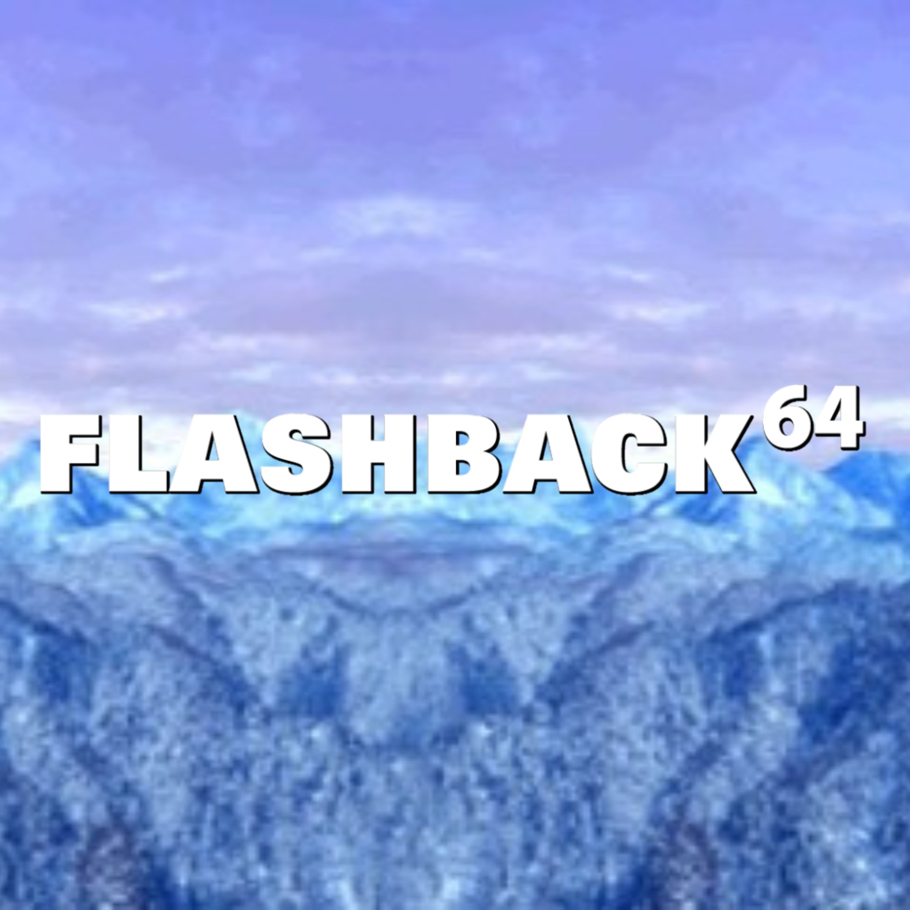 Flashback 64 | A Nintendo 64 Podcast