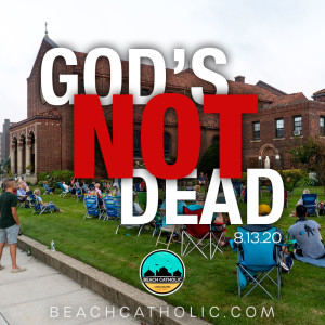 LIVE Discussion: God's Not Dead - August 11, 2020